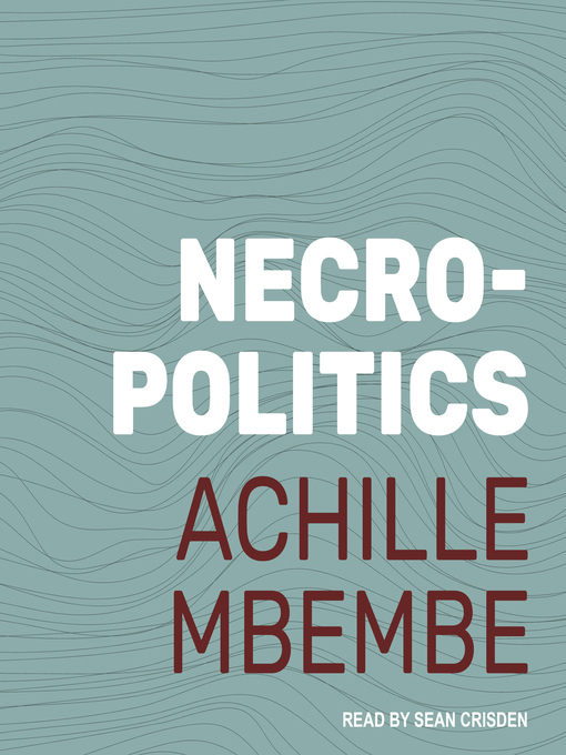 Title details for Necropolitics by Achille Mbembe - Available